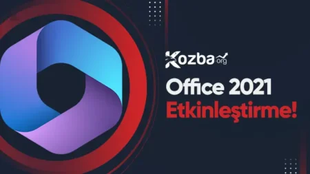 Office 2021 Etkinleştirme - 2025