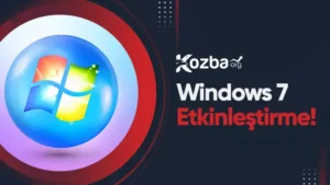 Windows 7 Etkinleştirme - 2025