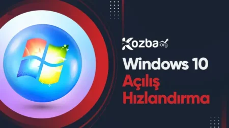 Windows 10 Açılış Hızlandırma