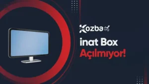 inatbox Açılmıyor - 2025