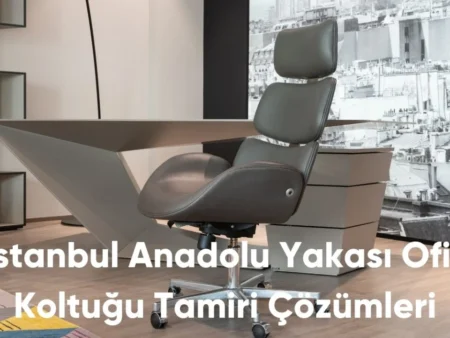 Ofis Koltuğu Tamiri Çözümleri