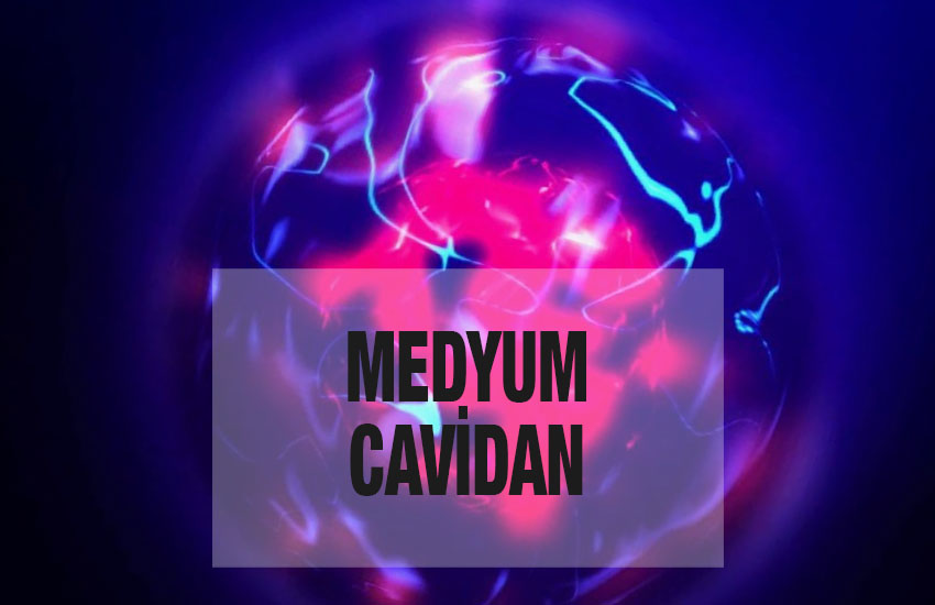 Medyum Cavidan