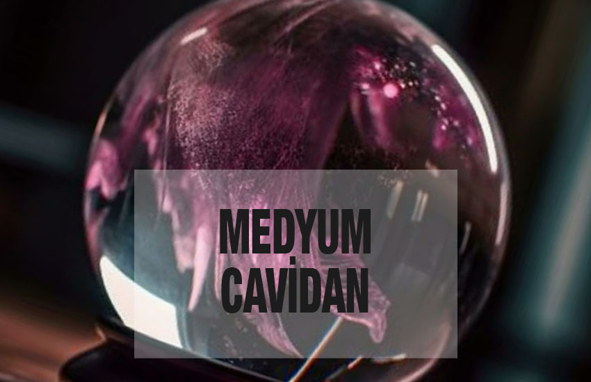 Medyum Cavidan