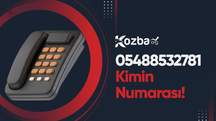 05488532781 Kimin Numarası