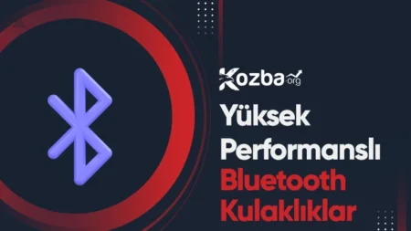 Yüksek Performans Sergileyen Bluetooth Kulaklıklar